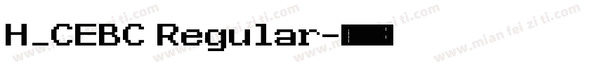 H_CEBC Regular字体转换